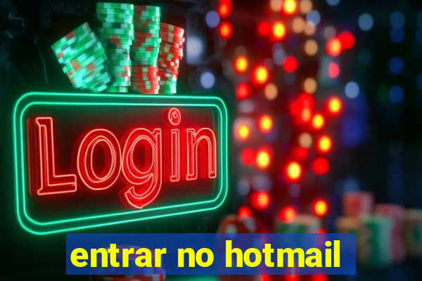 entrar no hotmail